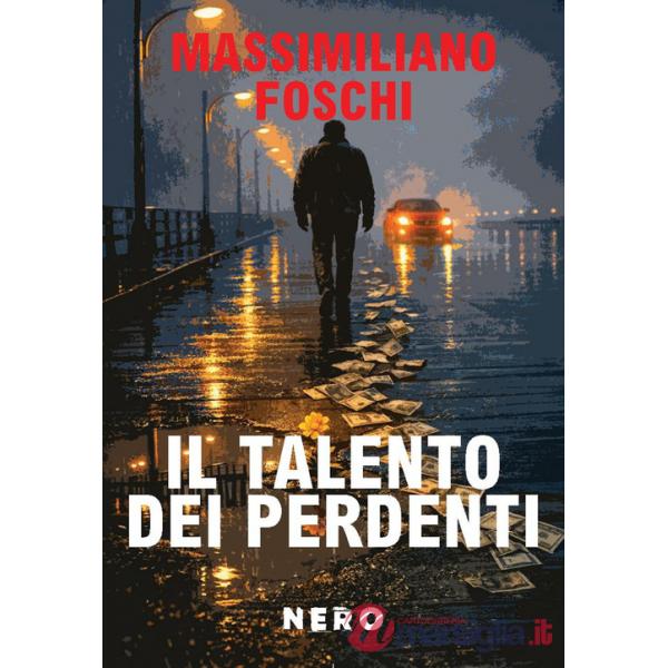 Talento dei perdenti (Il)