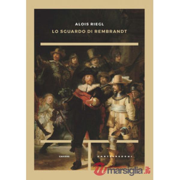 Sguardo di Rembrandt (Lo)