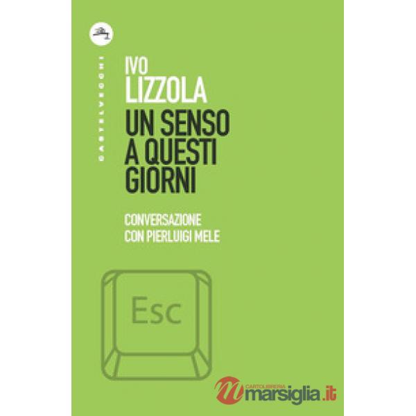 Senso a questi giorni. Conversazione con Pierluigi Mele (Un)