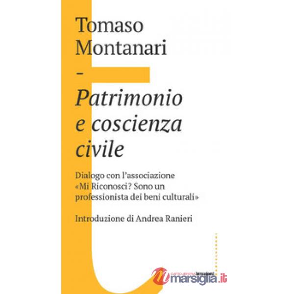 Patrimonio e coscienza civile. Dialogo con l'associazione «Mi Riconosci? Sono un professionista dei beni culturali»