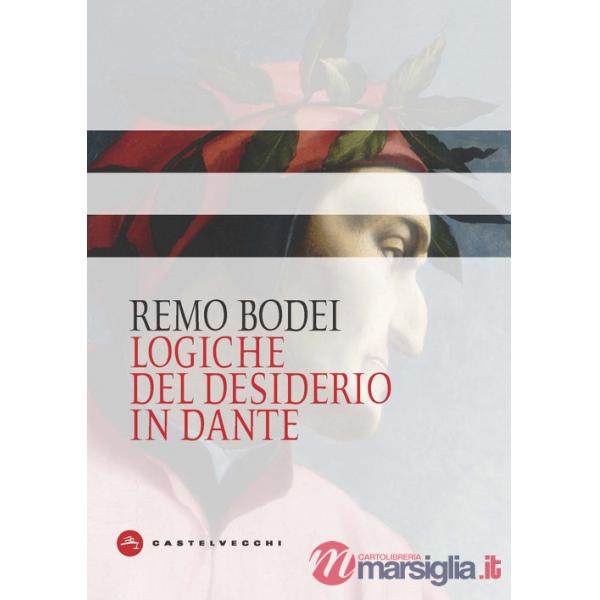 Logiche del desiderio. Francesca da Rimini in Dante