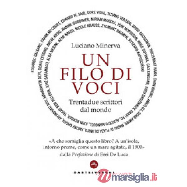 Filo di voci. Trentadue scrittori dal mondo (Un)