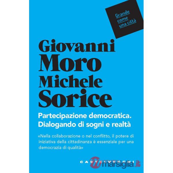 Partecipazione democratica. Dialogando di sogni e realtà