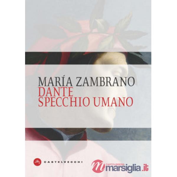 Dante specchio umano