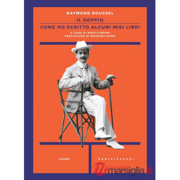Doppio. Come ho scritto alcuni miei libri (Il)