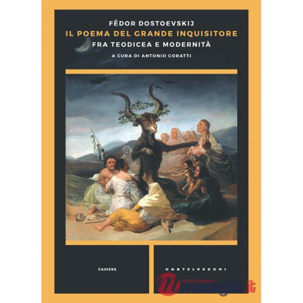 Poema del grande inquisitore. Fra teodicea e modernità (Il)
