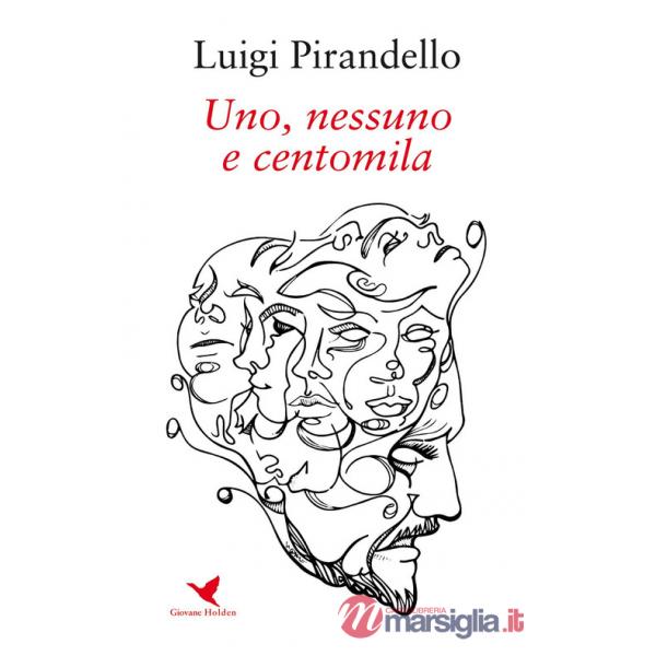 Uno, nessuno e centomila
