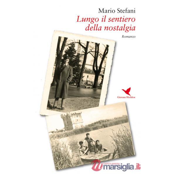Lungo il sentiero della nostalgia