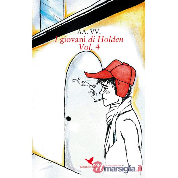 Giovani di Holden (I). Vol. 4