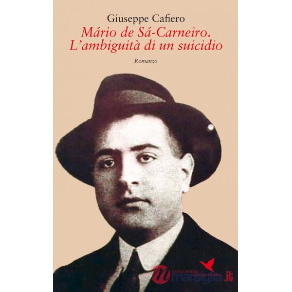 Mário de Sá-Carneiro. L'ambiguità di un suicidio