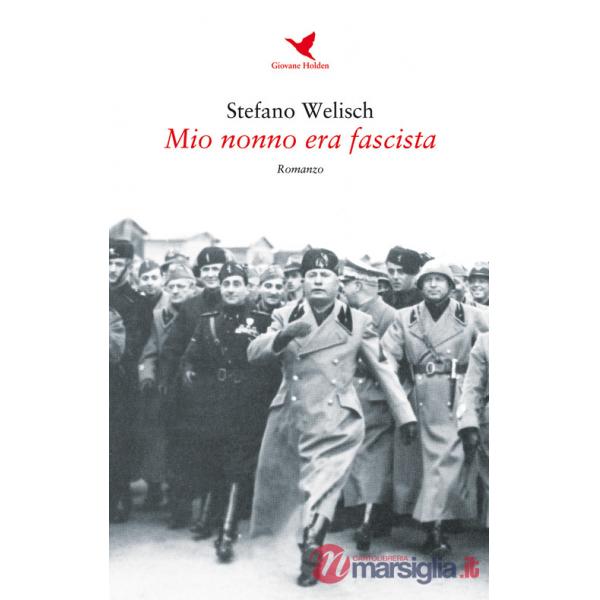 Mio nonno era fascista