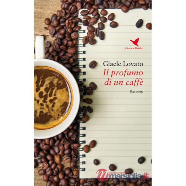 Profumo di un caffè (Il)