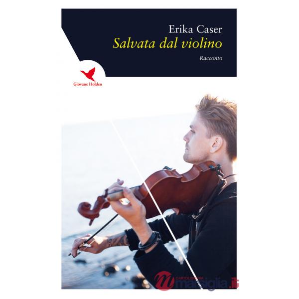 Salvata dal violino