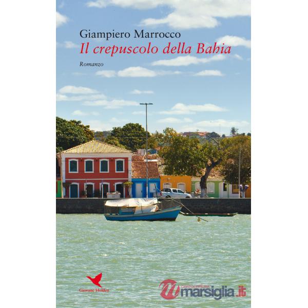 Crepuscolo della Bahia (Il)