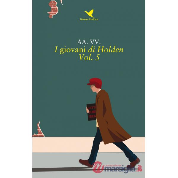 Giovani di Holden (I). Vol. 5