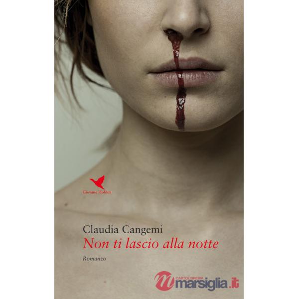 Non ti lascio alla notte