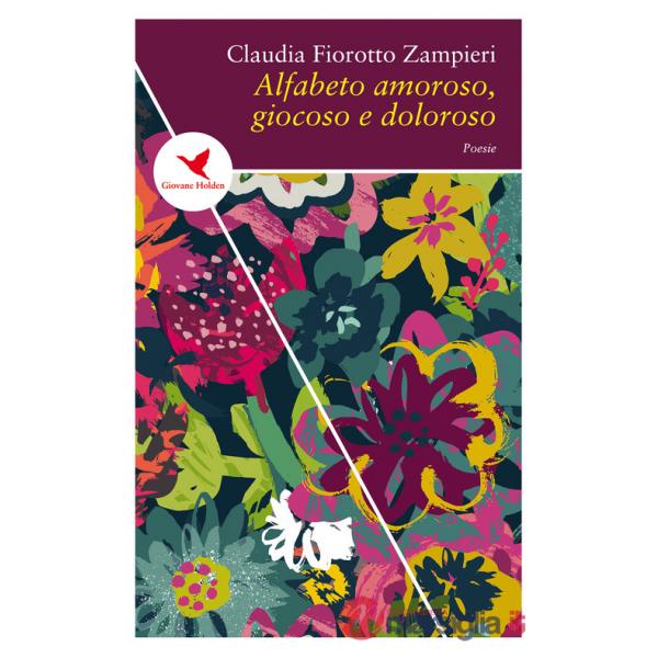 Alfabeto amoroso, giocoso e doloroso