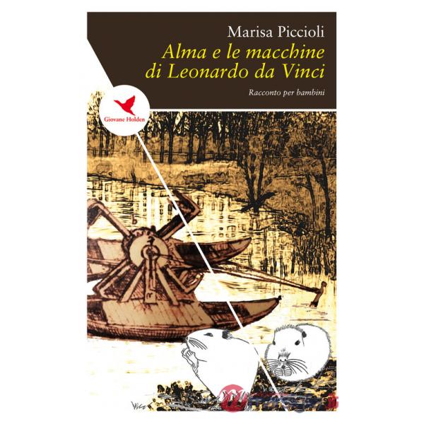 Alma e le macchine di Leonardo da Vinci