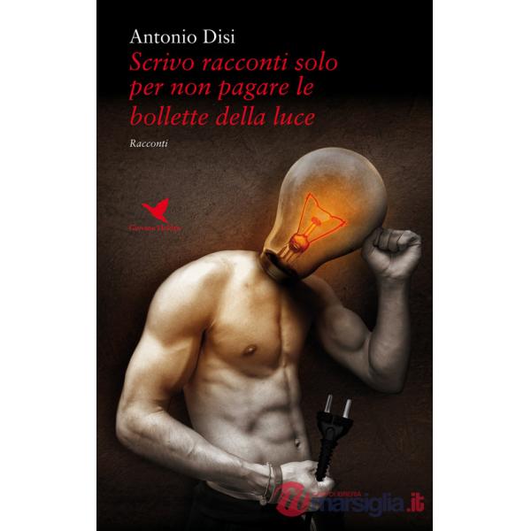 Scrivo racconti solo per non pagare le bollette della luce