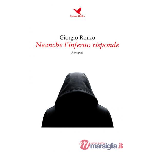 Neanche l'inferno risponde