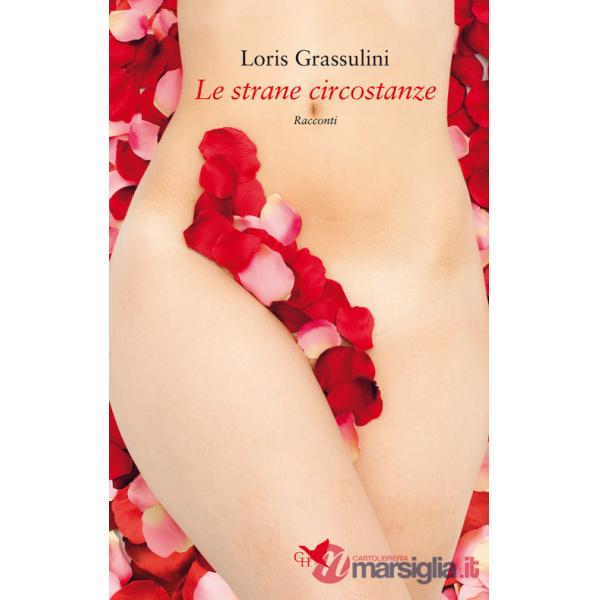 Strane circostanze (Le)