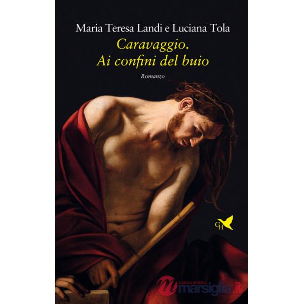 Caravaggio. Ai confini del buio