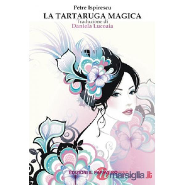 Tartaruga magica (La)