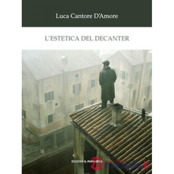 Estetica del decanter (L')