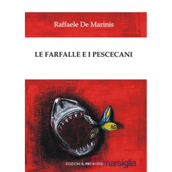 Farfalle e i pescecani (Le)