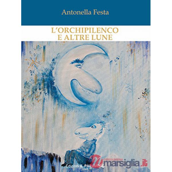 Orchipilenco e altre lune (L')