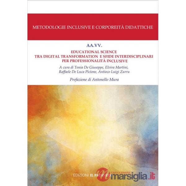 Educational science tra digital transformation e sfide interdisciplinari per professionalità inclusive
