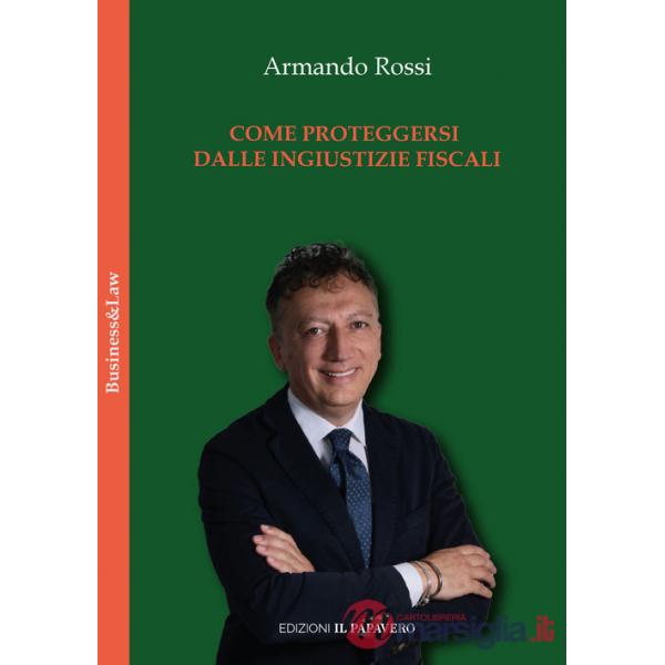 Come proteggersi dalle ingiustizie fiscali