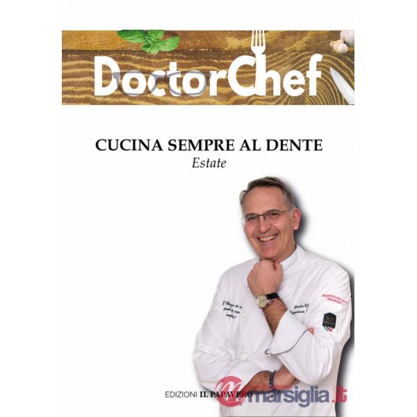 Cucina sempre al dente. Estate