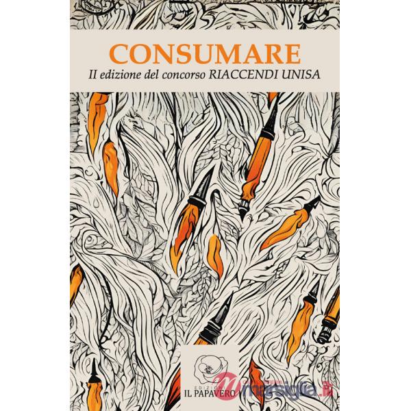Consumare. II edizione del concorso universitario Riaccendi Unisa