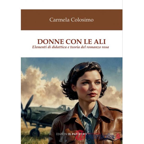 Donne con le ali. Elementi di teoria e didattica del romanzo rosa