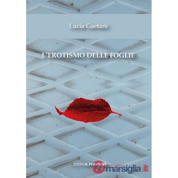 Erotismo delle foglie (L')