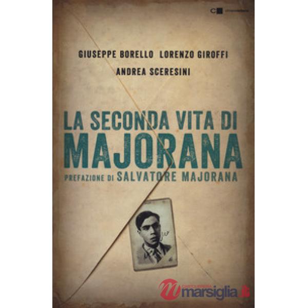 Seconda vita di Majorana (La)