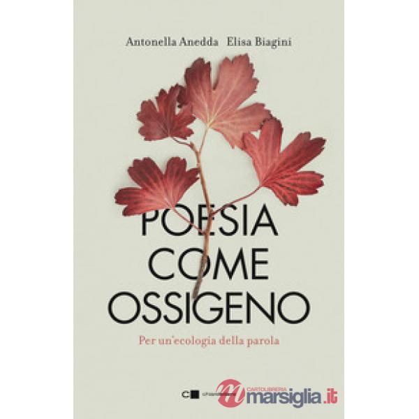 Poesia come ossigeno. Per un'ecologia della parola
