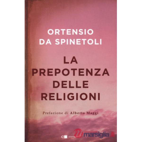 Prepotenza delle religioni (La)