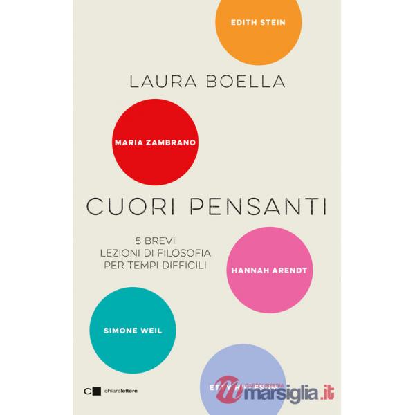 Cuori pensanti. 5 brevi lezioni di filosofia per tempi difficili