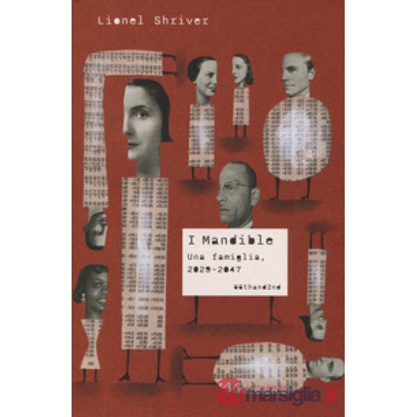 Mandible. Una famiglia, 2029-2047 (I)