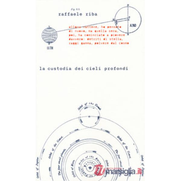 Custodia dei cieli profondi (La)