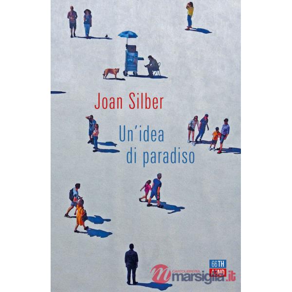 Idea di paradiso (Un')