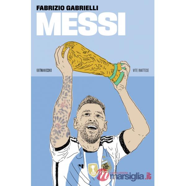 Messi. Nuova ediz.