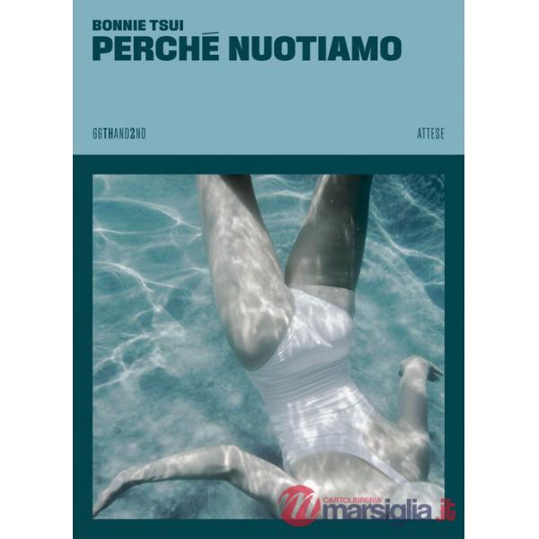 Perché nuotiamo