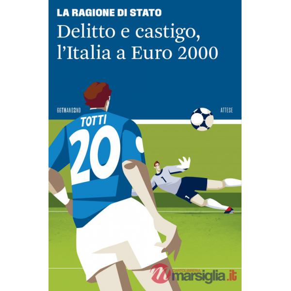 Delitto e castigo, l'Italia a Euro 2000
