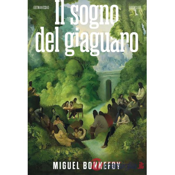 Sogno del giaguaro (Il)