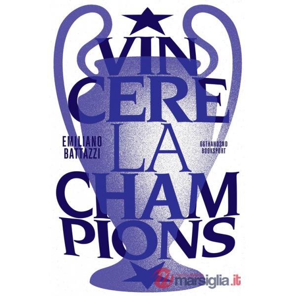 Vincere la Champions