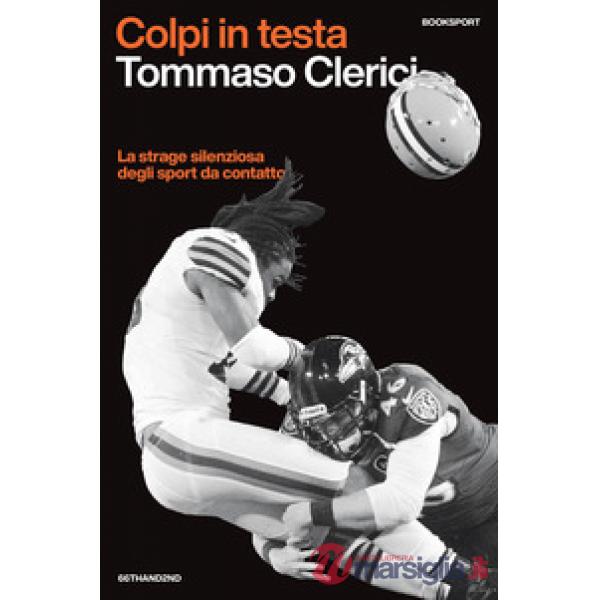 Colpi in testa. La strage silenziosa degli sport da contatto