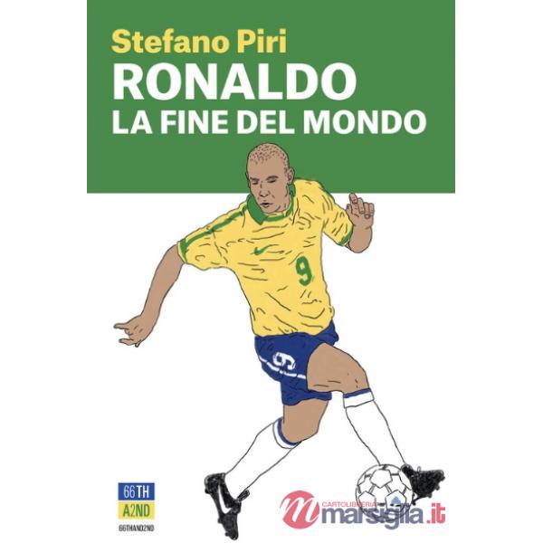 Ronaldo, la fine del mondo